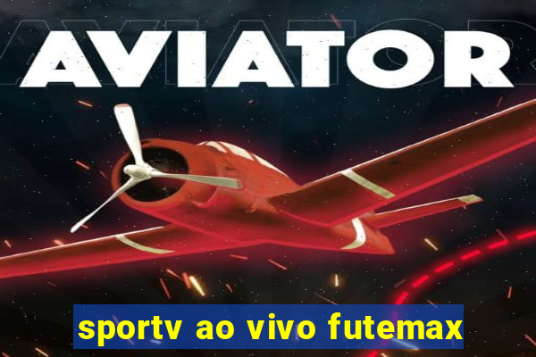 sportv ao vivo futemax